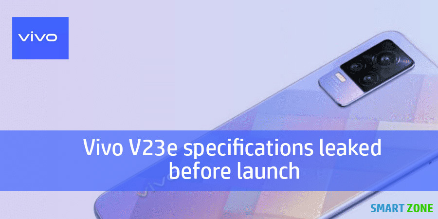 Vivo V23e specifications leaked before launch